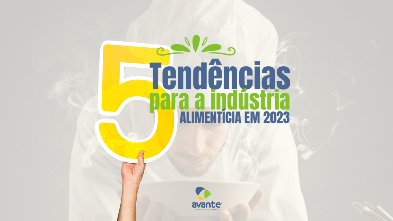https://www.avanteingredientes.com.br/wp-content/uploads/2023/01/5trendblog-1280x720.png
