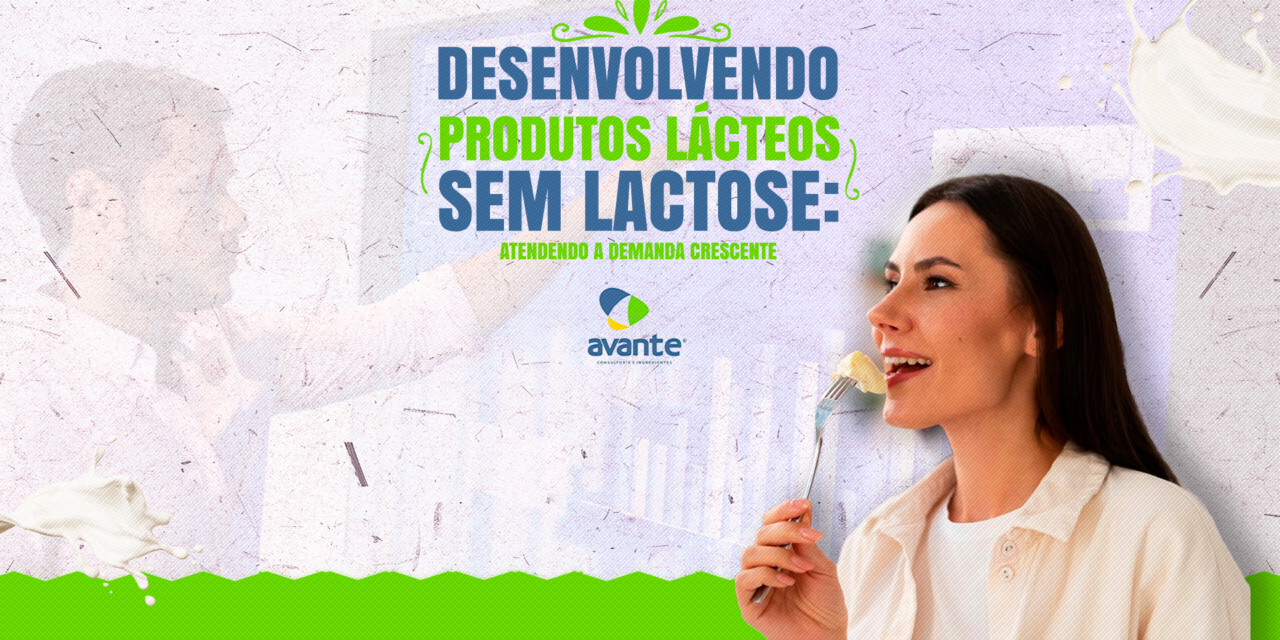 https://www.avanteingredientes.com.br/wp-content/uploads/2023/08/lac-sem-lac-blog-1280x640.png